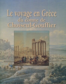  p Le voyage en Grece duc comte de Choiseul Gouffier p p Cavalier Odile p 