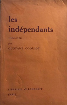  p les independants p p 1884 1920 p p Coquiot Gustave p 