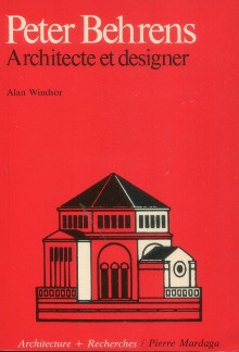  p Peter Behrens Architecte et designer p p Windsor Alan p 