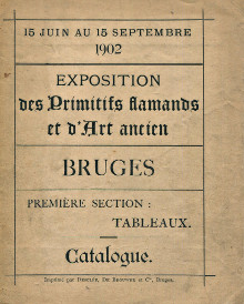 Exposition des Primitifs flamands et d art ancien Bruges premiere section tableaux catalogue 1902 p Anonyme p 