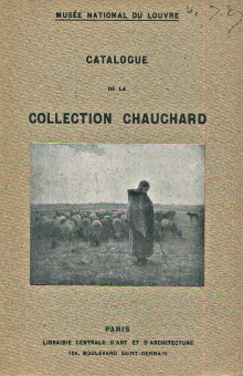 Catalogue de la collection Chauchard musee national du Louvre Chauchard Alfred