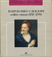 Bartolomeo Cavaceppi scultore romano 1717 1799 Barberini Maria Giulia Bartoli Cecilia em et al em 