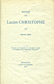 Notice sur Lucien Christophe 1891 1975 Lobet Marcel