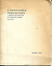 L impossible perfection A propos de l oeuvre du peintre Carrey 1902 1953 Juin Hubert