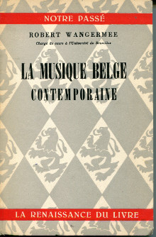  p La musique belge contemporaine p Wangermee Robert