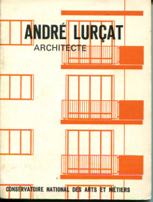 Andre Lurcat architecte J B Ache et Andre Prothin 