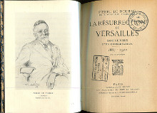 La resurrection de Versailles souvenirs d un conservateur 1870 1920 Nolhac Pierre de