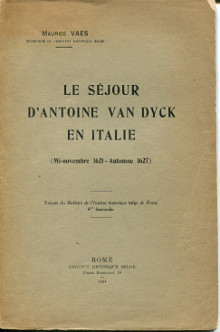 Le sejour d Antoine Van Dyck en Italie mi novembre 1621 automne 1627 Vaes Maurice