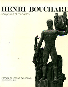 Henri Bouchard sculptures et medailles 1875 1960 Carcopino Jerome preface 