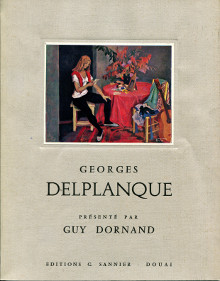 Georges Delplanque peintre de la tradition humaniste Dornand Guy