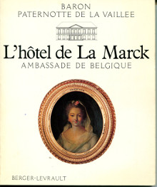 L Hotel de La Marck ambassade de Belgique Paternotte de La Vaillee baron