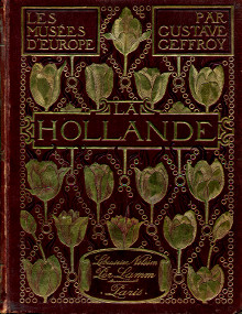 Les musees d Europe La Hollande Geffroy Gustave