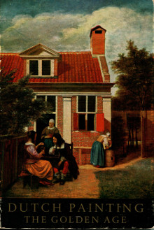 Dutch Painting The Golden Age Rousseau Theodore Jr 
