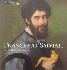  p Francesco Salviati 1510 1563 p p i ou la Bella Maniera i p p Monbeig Goguel Catherine dir p 