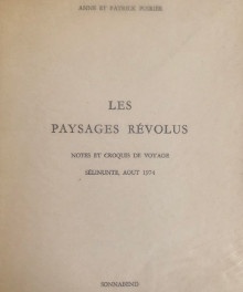  p Les Paysages revolus p p i notes et croquis de voyages i p p i Selinunte aout 1974 i p p Poirier Anne et Patrick p 