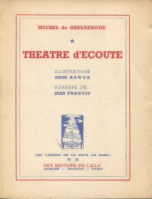  p Theatre d ecoute p p Ghelderode Michel de p 