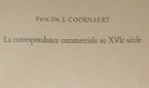 Coornaert Emile   Correspondance commerciale XVIe siècle