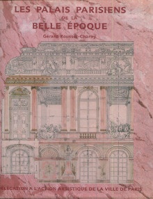  p Les Palais parisiens de la Belle Epoque p p Rousset Charny Gerard p 