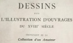 Dessins pour l'illustrations d'ouvrages du XVIIIe siècle Eisen   vente Paris 1926   Eisen