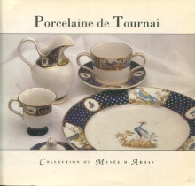  p Porcelaine de Tournai Collection du musee d Arras p Notter Annick