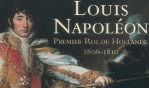 Louis Napoléon   roi de Hollande