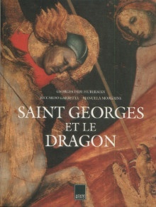  p Saint Georges et le dragon i Versions d une legende i p p Didi Huberman Georges i et al i p 