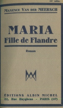  p Maria fille de Flandre p p Van der Meersch Maxence p 