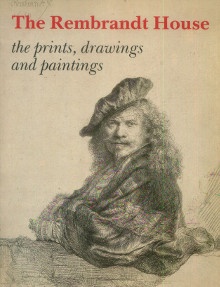  p The Rembrandt House i the prints drawings and paintings i p p Eva Ornstein Van Slooten M Holtrop i et al i p 