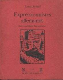  p Expressionnistes allemands p p Panorama bilingue d une generation p p Richard Lionel p 