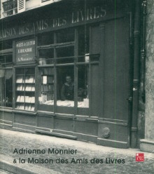 p Adrienne Monnier la Maison des Amis des Livres p p Maurice Imbert et Raphael Sorin p