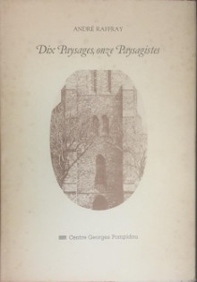  p Andre Raffray p p Dix Paysages onze Paysagistes p p Hulten Pontus i et al i p 