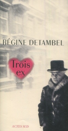  p Trois ex p p Detambel Regine p 