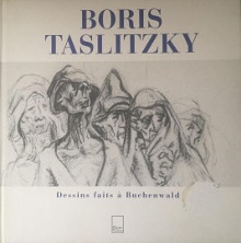  p Boris Taslitzky p p Dessins faits a Buchenwald p p Richard Lionel i et al i p 