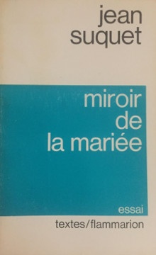  p miroir p p de p p la mariee p p Suquet Jean p 
