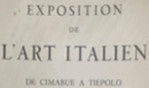 Exposition de l'art italien de cimabue à tiepolo   Paris 1935