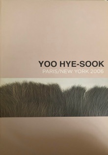  p Sook Jin Jo p p Yoo Hye Sook p p Paris New York 2006 p p New York Paris 2006 p p Lascault Gilbert i et al i p 
