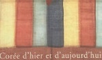 Corée   d'Hier et d'Aujourd'hui  