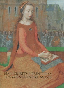  p Manuscrits a Peintures en Flandres 1475 1550 p p Smeyers Maurits et Stock Jan Van der p 