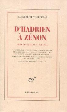  p D Hadrien a Zenon Correspondance 1951 1956 p p Yourcenar Marguerite p 