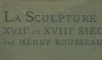 Sculpture Pays Bas méridionaux   17e et 18e siècles   Henry Rousseau