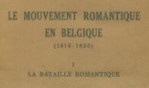 Charlier Gustave   Le mouvement romantique en Belgique I.