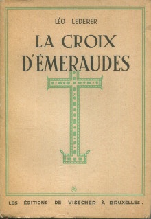 p La croix d emeraudes p p Lederer Leo p