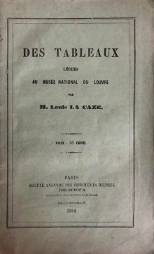  p b Louis La Caze b p p Notice des Tableaux p p legues au musee national du Louvre p p 1882 p 