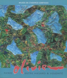  p Pierre Olivier entre hasard et volonte p p Rousseau Delphine dir p 