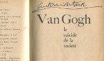 Van Gogh   Artaud le suicidé de la société