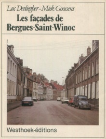  p Les facades de Bergues Saint Winoc p p Devliegher Luc et Goossens Miek p 