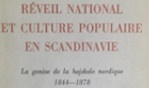 Scandinavie   Réveil national et culture populaire 1844 1878