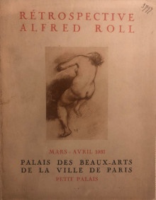  p Retrospective p p Alfred Roll p p 1931 p p Palais des Beaux Arts p p de la Ville de Paris p p Petit Palais p 