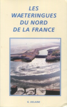  p Les Waeteringues du Nord de la France p p Delaine Gilbert p 