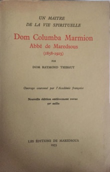 p Dom Columba Marmion p p abbe de Maredsous p p 1858 1923 p p Dom Raymond Thibaut p